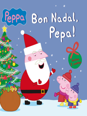 cover image of Un conte--Bon Nadal, Pepa!